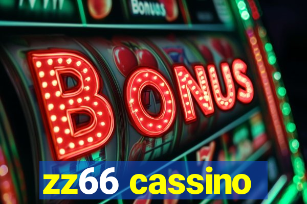 zz66 cassino